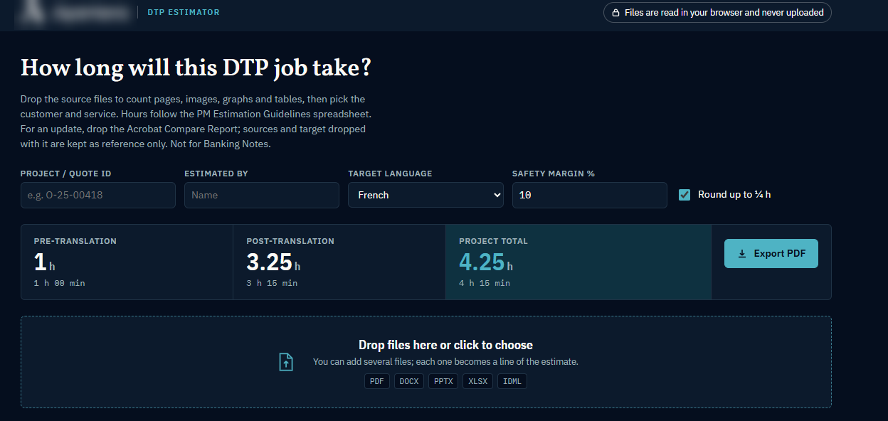 Interface of the DTP estimation app: project fields, pre- and post-translation hour totals and a drop zone for source files